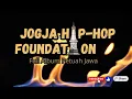 Download Lagu Jogja Hip Hop Foundation Full Album Tanpa Iklan || Enak Didengar Saat Kerja   Ataupun Sedang Santai