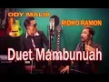 Download Lagu Ody Malik Feat Ridho Ramon || LAMAK KATAN SAMPAI RANGKUANGAN || Versi Terbaru ||Cover