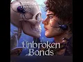 Download Lagu Unbroken Bonds - The Bonds That Tie #6 - Full Audiobook