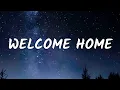 Download Lagu Radical Face - Welcome Home (Lyrics) (From The Kissing Booth 3)