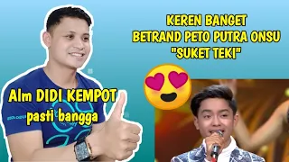 Download SANGAT KEREN - SUKET TEKI - BETRAND PETO PUTRA ONSU - KDI 2020 MP3