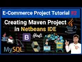 Creating Maven Project in Netbeans ECommerce Project using Java in Hindi