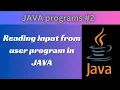 Reading Input from User in Java Scanner Class Java Tutorial for Beginners