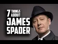 Seven things you may not know about James Spader