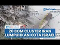 Download Lagu Jantung Kota Israel Porak-poranda Diserang Rudal Balistik Iran yang Gunakan Hulu Ledak Bom Cluster