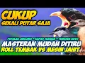Download Lagu MASTERAN ROL TEMBAK VS MESIN JAHIT PETULAK JINGJING KAPAS TEMBAK TENGKEK BUTO SUARA JERNIH HD