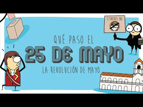 Download MP3 Qué pasó el 25 de Mayo de 1810 | La Revolución de Mayo 1/3