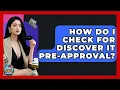 How Do I Check For Discover It Pre-approval - Crazy About Credit Cards