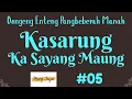 KASARUNG KA SAYANG MAUNG 05, Dongeng Enteng Mang Jaya, Carita Sunda @MangJayaOfficial