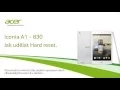 Iconia A1 - 830 Jak udelat Hard reset