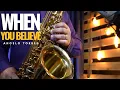 Download Lagu ANGELO TORRES / WHEN YOU BELIEVE (Whitney Houston \u0026 Mariah Carey) instrumental - Saxophone Cover