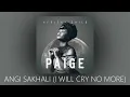 Download Lagu PAIGE FT SEEZUS BEATS - ANGI SAKHALI (I WILL CRY NO MORE) | OFFICIAL AUDIO