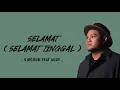 Download Lagu Virgoun - Selamat (Selamat Tinggal) Feat Audy (Lyrics) | Andai dulu kau tak pergi dari hidupku