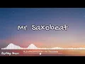 Download Lagu Alexandra Stan - Mr.Saxobeat (lyrics)