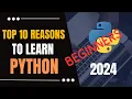 Why Python is the BEST programming language Top 10 2024