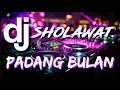 Download Lagu Dj Sholawat  Padang Bulan  Suara anak kecik  selow bass