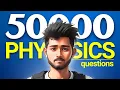I Solved 50000 Physics Questions Here s What I Learnt