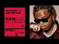 Download Lagu Go Hard #7 - Hip Hop Mix 2025 [Gunna, Lil Baby, Drake]