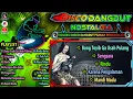 Download Lagu Disco Dangdut Nostalgia ||  Ade Irma, Tuty Wibowo dan Hesti Damara || Bang Toyib Ga Usah Pulang