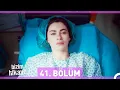 Download Lagu Bizim Hikaye 41. Bölüm