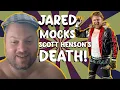 Jared Genesis MOCKS The Death of Scott Henson
