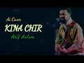 Download Lagu Kina Chir | Atif Aslam | Ai Cover | ProphrC