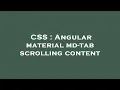 CSS Angular material md-tab scrolling content