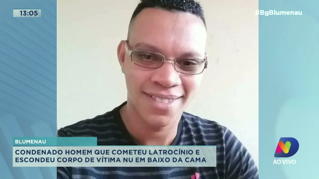 Blumenau: condenado homem que cometeu latrocínio e escondeu corpo de vítima nú em baixo da cama