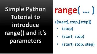 Simple Python Tutorial to introduce range with it s parameters