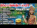 Lagu DISCO DANGDUT JOGET WAKATOBI 2026 || DANGDUT SLOW PILIHAN BASS MANTAP!!