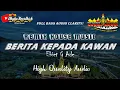 Download Lagu Remix Slow Bass BERITA KEPADA KAWAN Ebiet G Ade || Andika Electone