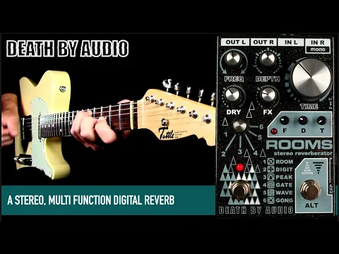Death By Audio Rooms Reverberator | Delicious Audio