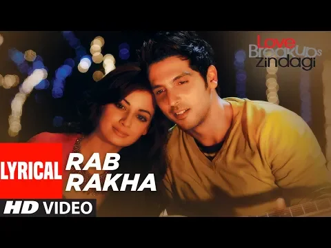 Download MP3 Rab Rakha Lyrical Video | Love Breakups Zindagi |Zayed Khan, Dia Mirza | Sonu Nigam | Shreya Ghoshal