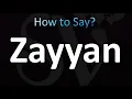 Download Lagu How to Pronounce Zayyan