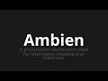 How to pronounce Ambien