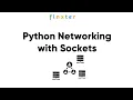 Python Networking with Sockets