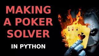 Coding a Poker Solver in Python