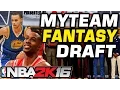 NBA 2K16 myTeam Fantasy Draft