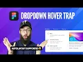 How to Build an Interactive Dropdown Overlay in Figma - Master Hover Traps