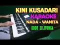 Download Lagu KINI KUSADARI - KARAOKE VOKAL CEWEK/WANITA | LIRIK, HD