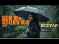 Lagu SEDIA AKU SEBELUM HUJAN - IDGITAF  | AI COVER BY NVMUSIC