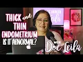THICK AND THIN ENDOMETRIUM Is It Abnormal Find out with Doc Leila OB-GYNE Philippines
