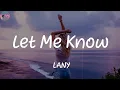 Download Lagu Let Me Know - LANY (Lyrics)