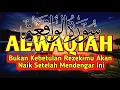 Download Lagu PERCAYALAH ALLAH TIDAK AKAN MEMBUAT HIDUPMU SULIT | PERBANYAK ISTIGHFAR | AL-WAQIAH MERDU | TADARUS
