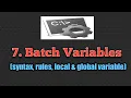 7 Batch variables simple example rule Local Global variable