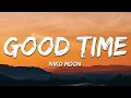 Download Lagu Niko Moon - Good Time (Lyrics)