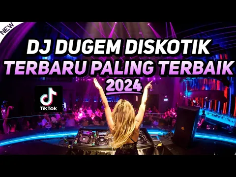 Download MP3 DJ Dugem Diskotik Terbaru Paling Terbaik 2024 !! DJ Breakbeat Melody Full Bass Terbaru 2024