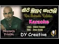 Download Lagu Kiri Muhuda Kelambu karaoke - Prasanga Thisera