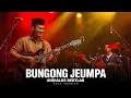 Lagu BUNGONG JEUMPA - Lagu Daerah Aceh Cover by Andalas BeatLab 🔥