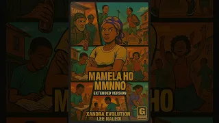 mamela ho mmino extended version ft lee naledi